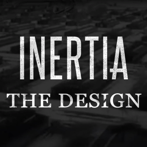 Inertia (AUS) : The Design